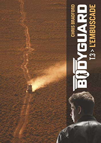 Bodyguard: L'embuscade (3)