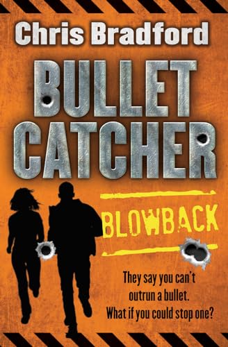 Bulletcatcher: Blowback (Bulletcatcher 3) von Barrington Stoke