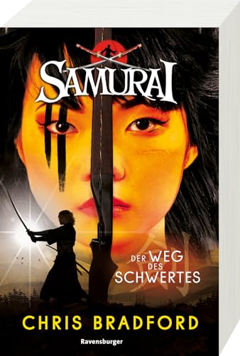 Samurai, Band 2: Der Weg des Schwertes (spannende Abenteuer-Reihe ab 12 Jahre) von Ravensburger