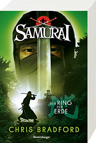 Samurai, Band 4: Der Ring der Erde (spannende Abenteuer-Reihe ab 12 Jahre) (Samurai, 4)
