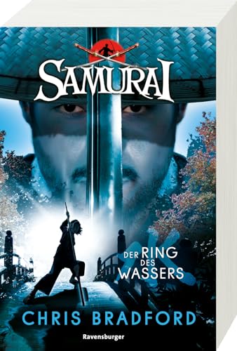 Samurai, Band 5: Der Ring des Wassers (spannende Abenteuer-Reihe ab 12 Jahre) von Ravensburger