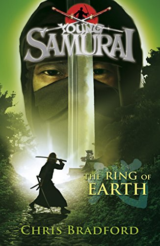 The Ring of Earth (Young Samurai, Book 4) (Young Samurai, 4)