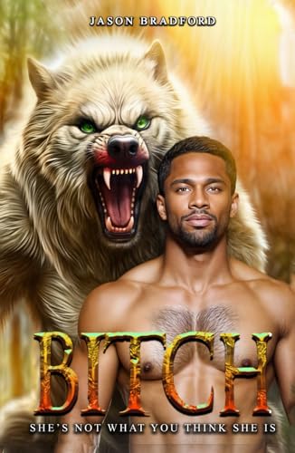 BITCH (THE BITCH SAGA, Band 1) von Hemingway Publishers