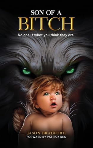 Son of a Bitch (THE BITCH SAGA) von Tribune Publishers