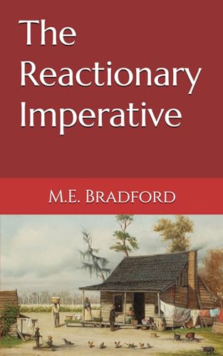 The Reactionary Imperative von Independently published