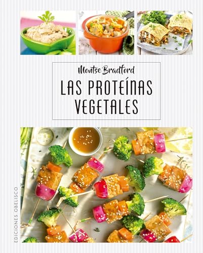 Proteinas Vegetales, Las (SALUD Y VIDA NATURAL) von EDICIONES OBELISCO S.L.