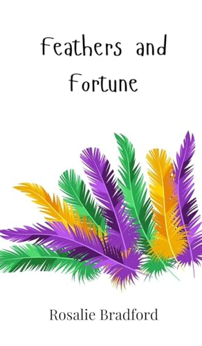 Feathers and Fortune Feathers and Fortune von Creative Arts Management OÜ