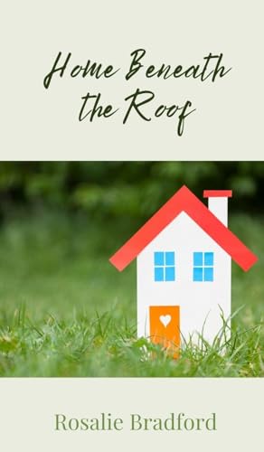 Home Beneath the Roof von Creative Arts Management OÜ