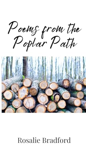 Poems from the Poplar Path Poems from the Poplar Path von Creative Arts Management OÜ