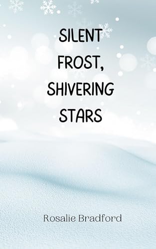Silent Frost, Shivering Stars Silent Frost, Shivering Stars von Creative Arts Management OÜ