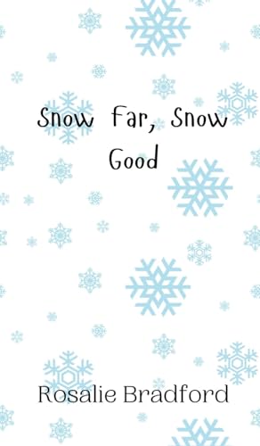 Snow Far, Snow Good Snow Far, Snow Good von Creative Arts Management OÜ