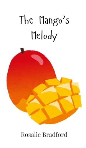 The Mango's Melody The Mango's Melody von Creative Arts Management OÜ