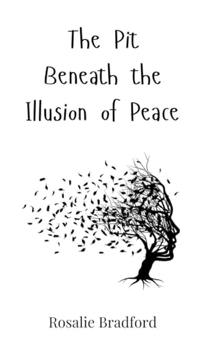 The Pit Beneath the Illusion of Peace The Pit Beneath the Illusion of Peace von Creative Arts Management OÜ