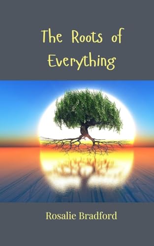 The Roots of Everything The Roots of Everything von Creative Arts Management OÜ