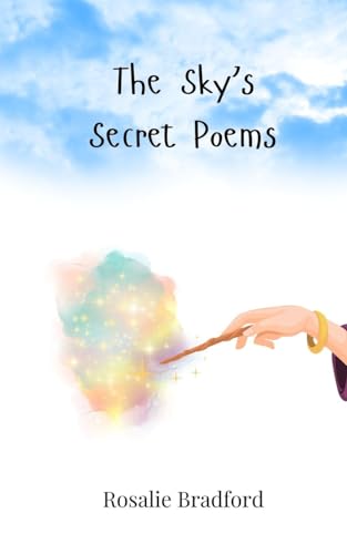 The Sky's Secret Poems The Sky's Secret Poems von Creative Arts Management OÜ