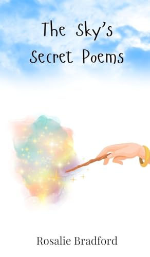 The Sky's Secret Poems The Sky's Secret Poems von Creative Arts Management OÜ