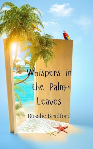 Whispers in the Palm Leaves von Creative Arts Management OÜ