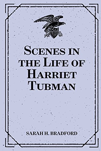 Scenes in the Life of Harriet Tubman