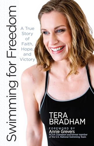 Swimming for Freedom: A True Story of Faith, Hope, and Victory von Broadstreet Publishing
