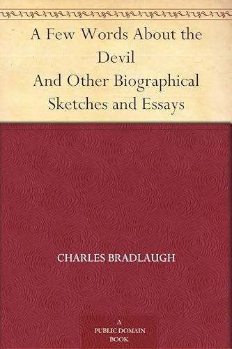 A Few Words About the Devil, and Other Biographical Sketches and Essays von Anson Street Press