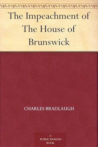 The Impeachment of the House of Brunswick von Anson Street Press
