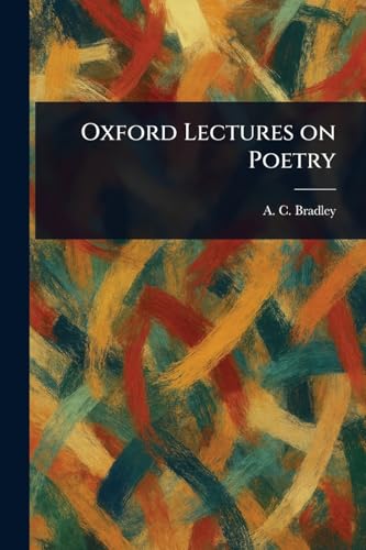 Oxford Lectures on Poetry von Anson Street Press
