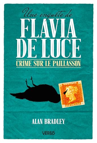 Crime sur le paillasson: Une enquête de Flavia de Luce Crime sur le paillasson: Une enquête de Flavia de Luce von VERSO