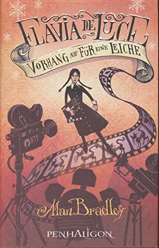 Flavia de Luce 4 - Vorhang auf für eine Leiche: Roman Flavia de Luce 4 - Vorhang auf für eine Leiche: Roman