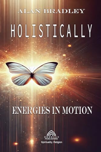 Holistically - Energies in Motion von Imprint