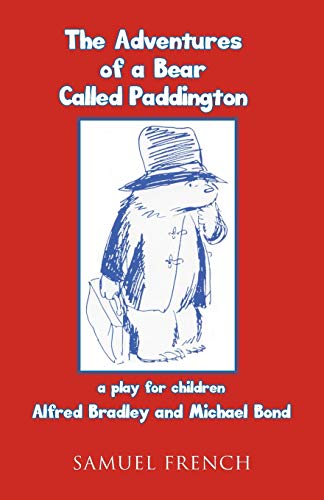 The Adventures of a Bear Called Paddington (Acting Edition S.)