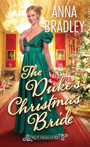 The Duke's Christmas Bride (Drop Dead Dukes, Band 3)