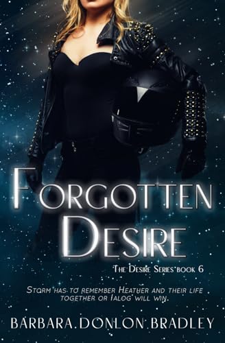 Forgotten Desire (The Desire Series, Band 6) von Satin Romance
