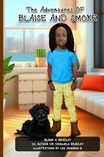 The Adventures of Blaise and Smoke von Self - Publish