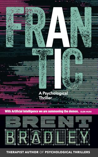FRANTIC: A Psychological Thriller von Independently published