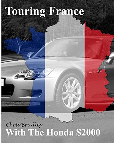 Touring France with the Honda S2000