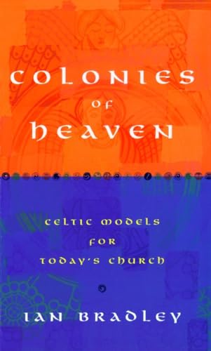 Colonies of Heaven: Celtic Models for Today's Church von Darton, Longman and Todd