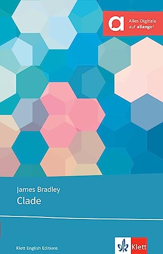 Clade: Lektüre mit digitalen Extras (Klett English Editions)