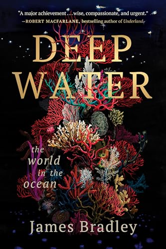 Deep Water: The World in the Ocean von HarperOne