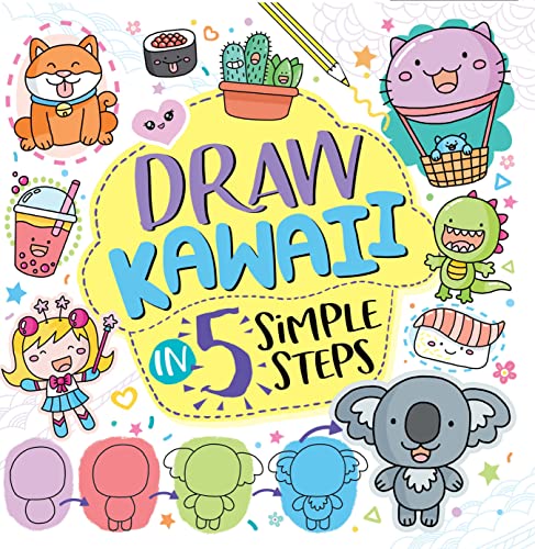 Draw Kawaii in Five Simple Steps von Buster Books