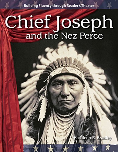 Chief Joseph and the Nez Perce (Expanding and Preserving the Union)