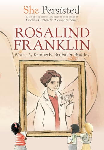 She Persisted: Rosalind Franklin von Penguin Young Readers Group
