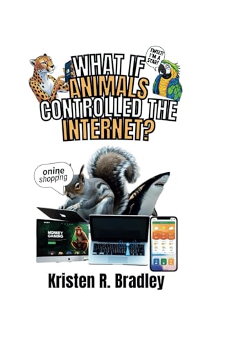 What If Animals Controlled the Internet?: Mind-Blowing Animal Facts for Curious Kids Who Love to Ask a Lot of Questions (Fun, Wild, and Educational) von Independently published