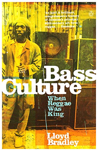 Bass Culture: When Reggae Was King
