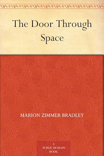 The Door Through Space The Door Through Space von Anson Street Press