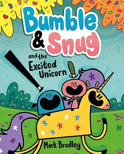 Bumble and Snug and the Excited Unicorn: Book 2 von Hodder Children's Books