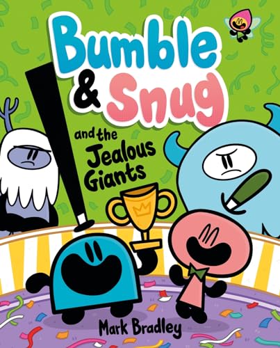 Bumble and Snug and the Jealous Giants: Book 4