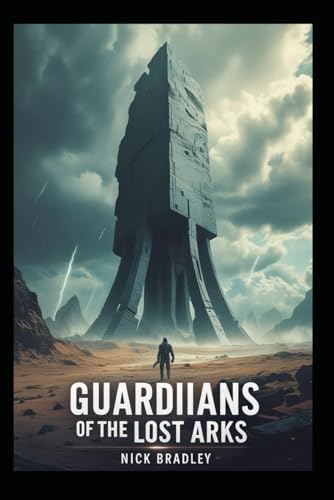 Guardians of the Lost Arks von Independently published