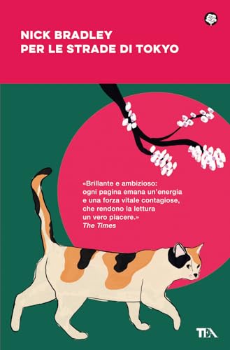 Per le strade di Tokyo (Narrativa best seller) von TEA
