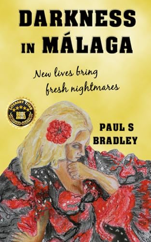 Darkness in Malaga: Second Edition (Andalusian Mystery Series, Band 1)