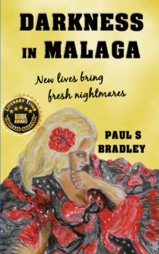 Darkness in Malaga: Second Edition (Andalusian Mystery Series, Band 1)